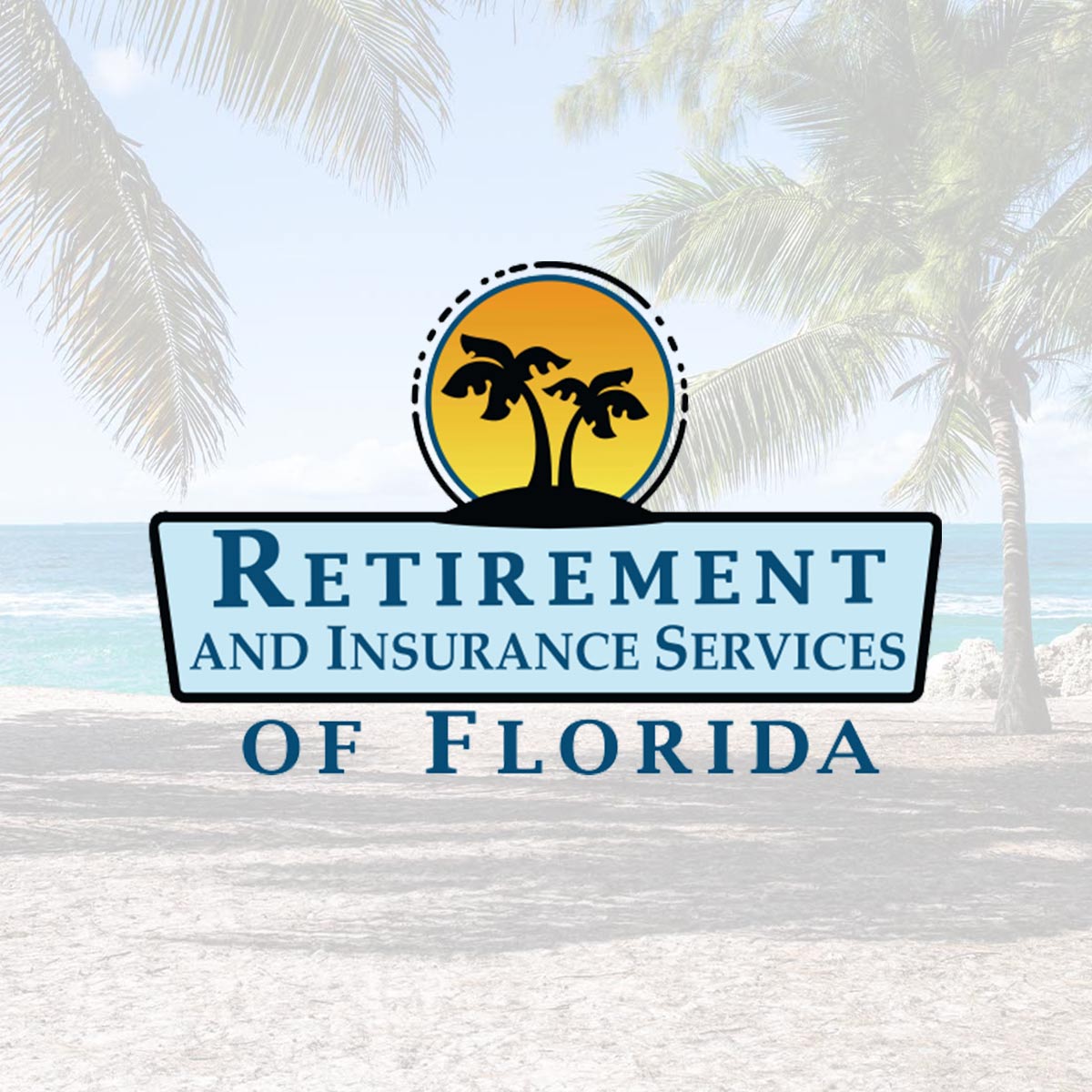 Home - Retirement and Insurance Services of Florida, LLC